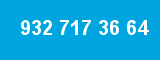 932 717 36 64